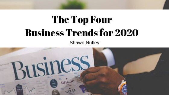 Top Four Business Trends for 2020