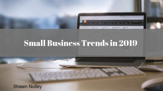 Small Business Trends in 2019