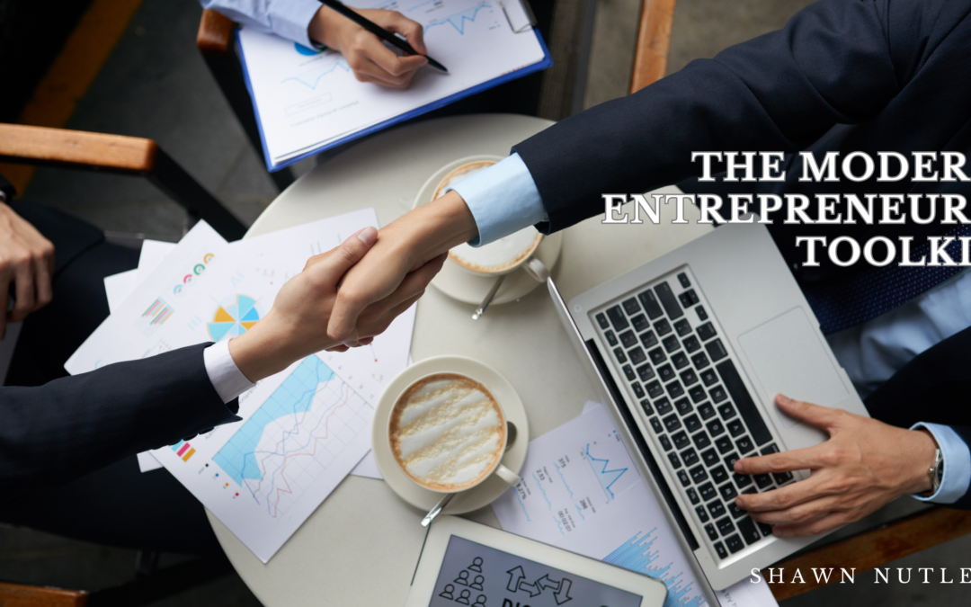 The Modern Entrepreneur’s Toolkit