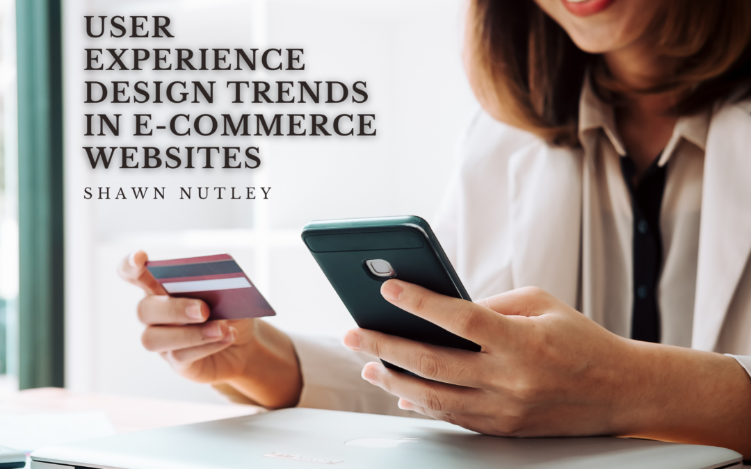 User Experience Design Trends in E-commerce Websites